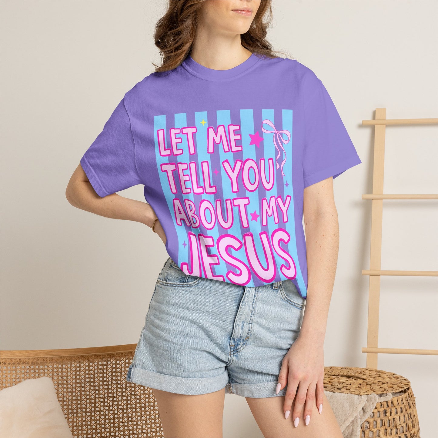 Let Me Tell You About My Jesus Tee