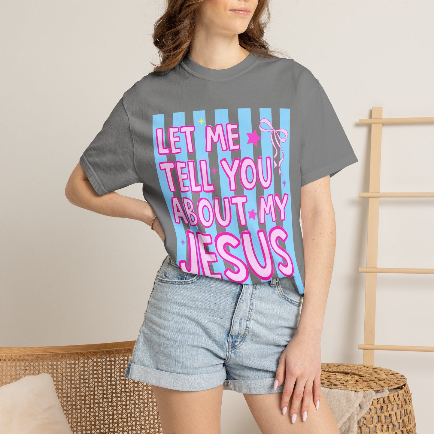 Let Me Tell You About My Jesus Tee