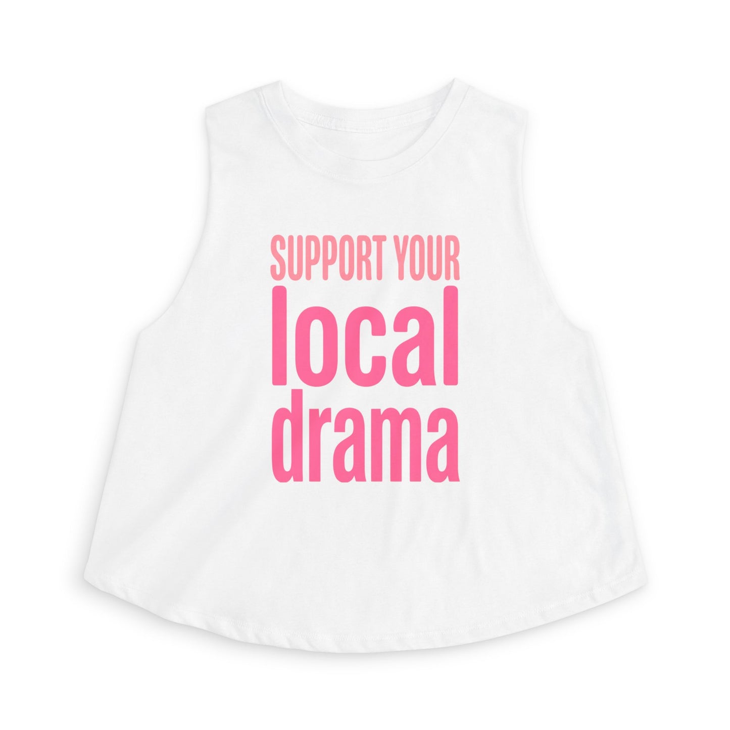 Support Your Local Drama Crop Top