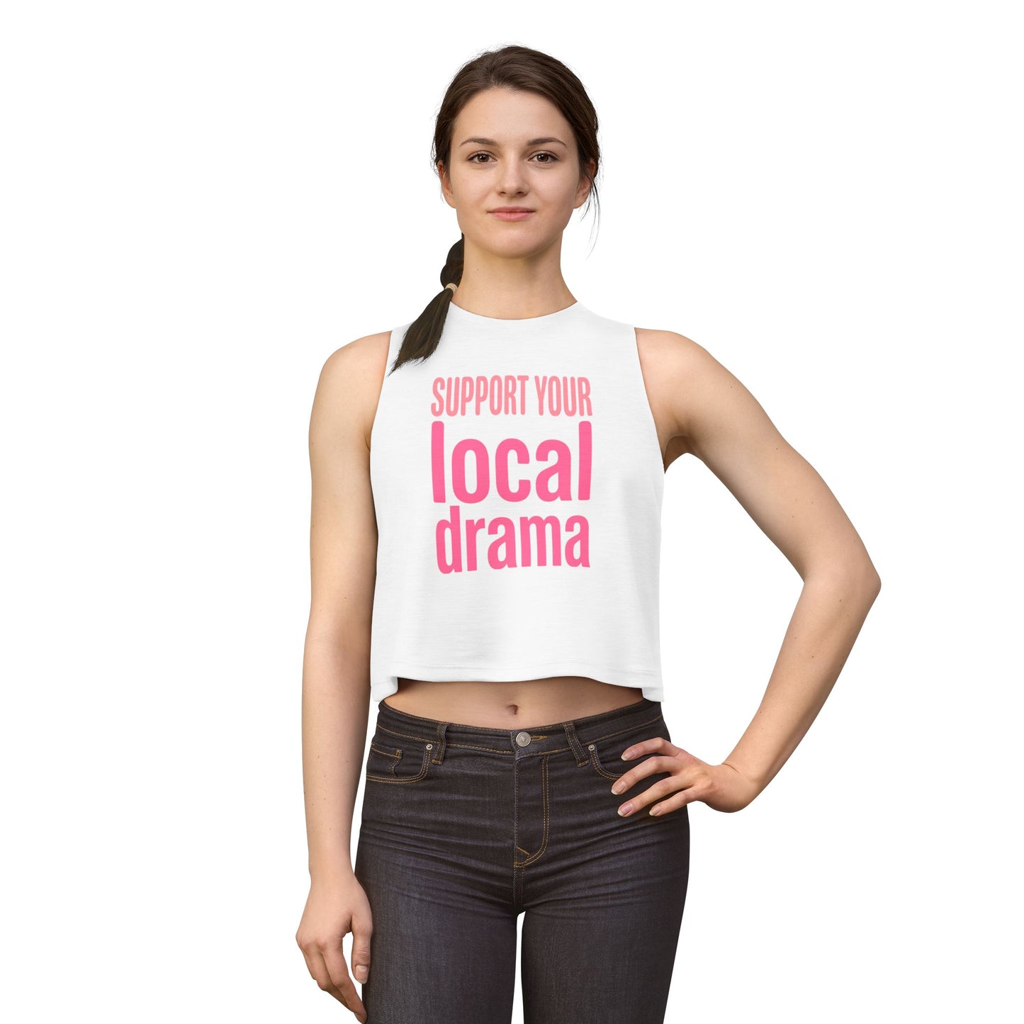 Support Your Local Drama Crop Top